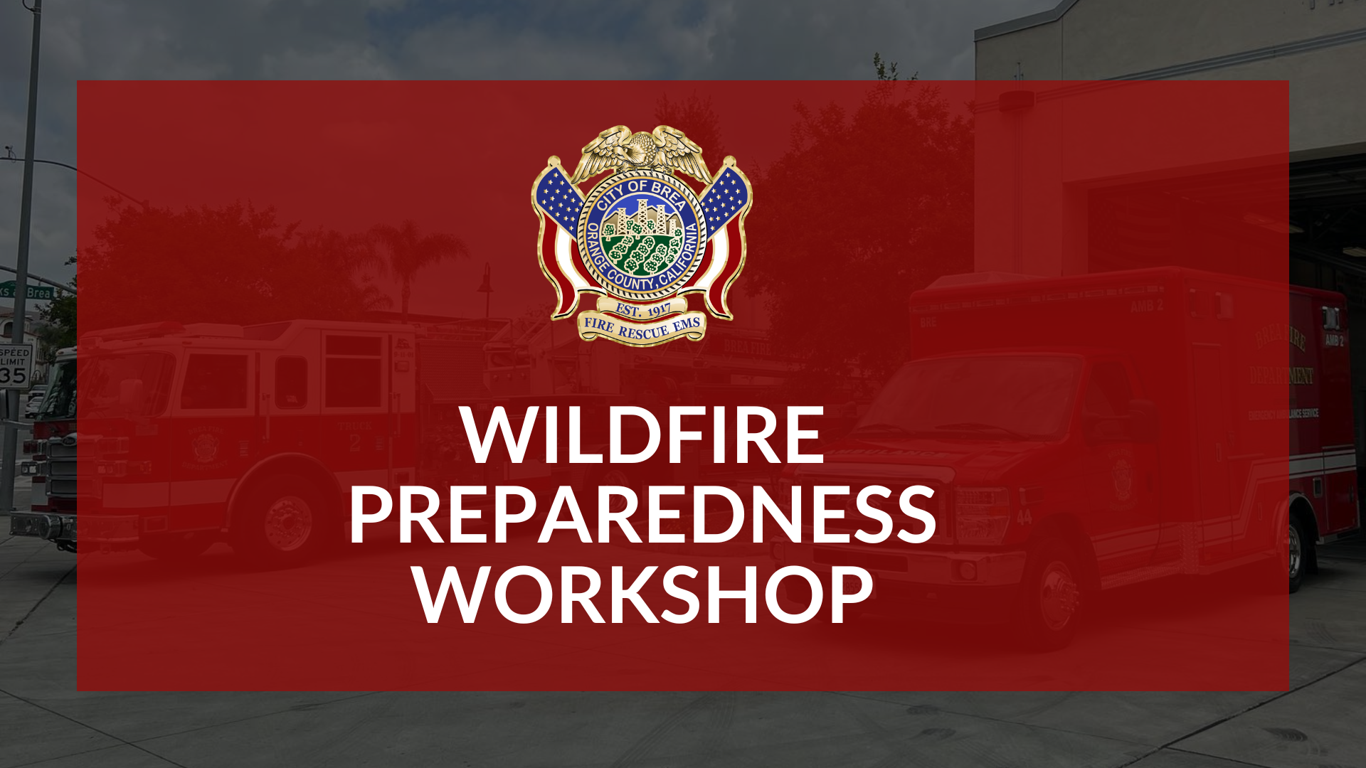 Wildfire Preparedness Workshop Banner